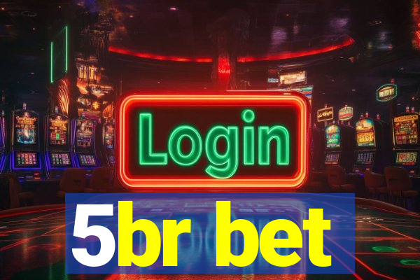 5br bet